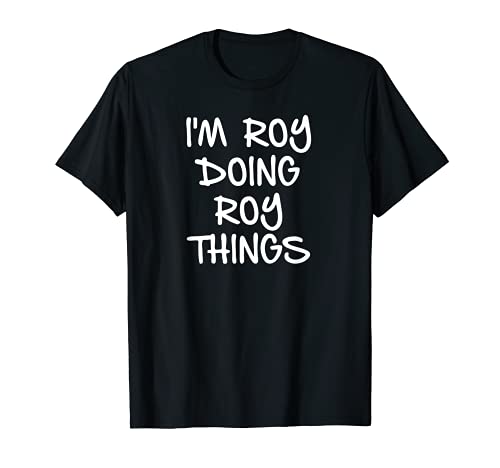 Photo de I'm Roy Doing Roy Things T-Shirt