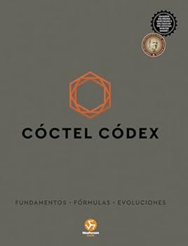 Hardcover Cóctel Códex: Fundamentos - Fórmulas - Evoluciones [Spanish] Book