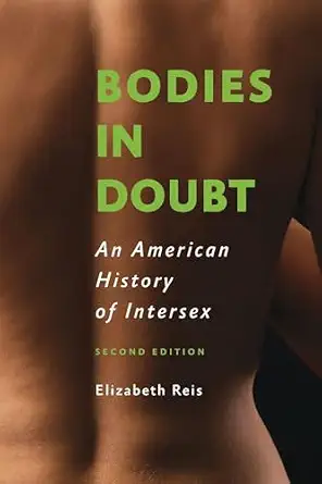 Bodies in Doubt: An American History of Intersex 2nd edition-Wow! eBook