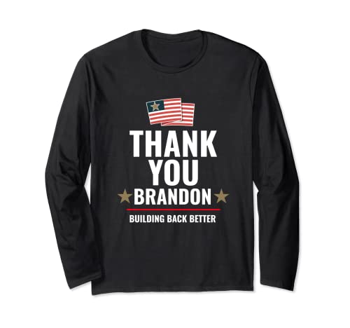 Pro Biden Abbigliamento The Thank You Brandon Maglia a Manica