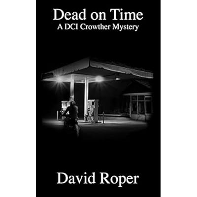 Dead On Time : A DCI Crowther Mystery