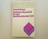 Politische Ökonomie für den Sozialkundeunterricht