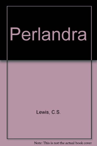 Perlandra B0047YVOGO Book Cover