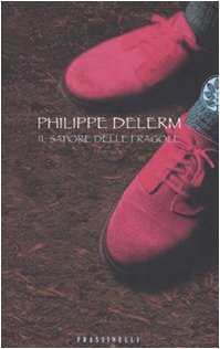 Il sapore delle fragole Il sapore delle fragole