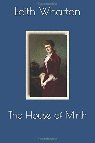 The House of Mirth