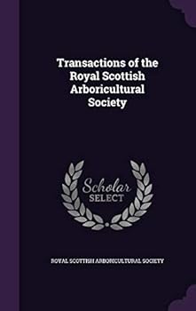 Hardcover Transactions of the Royal Scottish Arboricultural Society Book