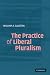 The Practice of Liberal Pluralism