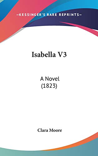 Isabella V3: A Novel (1823)