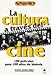 La cultura a través del cine - Gómez Pérez, Rafael