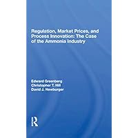 Regulation, Market Prices, And Process Innovation