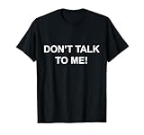 Don't Talk To Me Secret Masked Performer T-Shirt