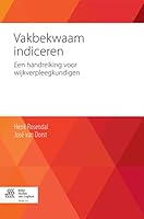 Vakbekwaam Indiceren: Een Handreiking Voor Wijkverpleegkundigen 9036809096 Book Cover