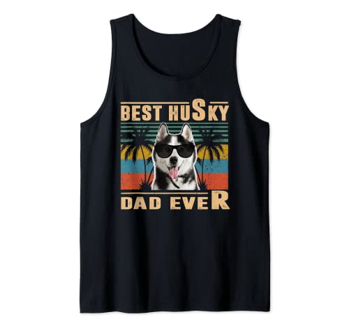 Vintage Best Dog Dad Ever Husky siberiano Día del padre Camiseta sin Mangas