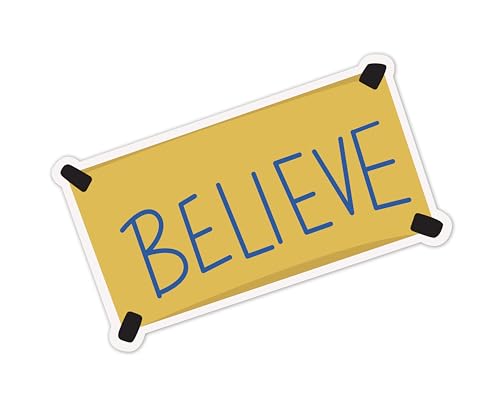 Image of Thats IT - Believe Stickers - Vinyl Bumper Sticker for Car, Van, and SUV - Waterproof Decal for Waterbottle and Laptop - Indoor and Outdoor Use for MacBook - Long Lasting Cup Decal - TI - 301