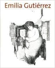 Unknown Binding Emilia Guitiérrez : dibujos [Spanish] Book