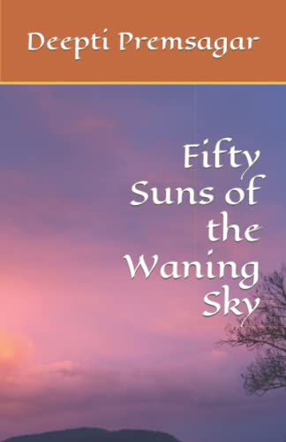 Fifty Suns of the Waning Sky