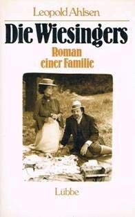 Paperback Die Wiesingers: Roman einer Familie (German Edition) [German] Book