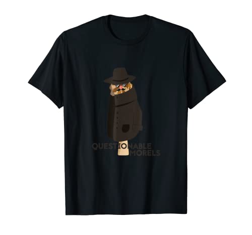 Cuestionable Morales Morels Morel Micología Mycologista Camiseta