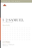 12 Samuel: A 12-Week Study (Knowing the Bible)