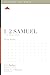 12 Samuel: A 12-Week Study (Knowing the Bible)