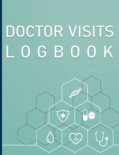 Doctor visits logbook: Personal Organizer to Keep Track of All