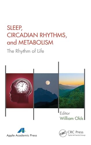 Sleep, Circadian Rhythms, and Metabolism: The Rhythm of Life