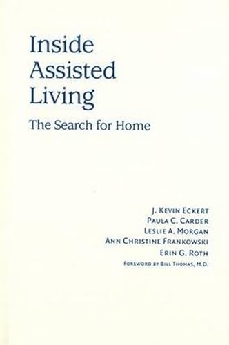 Inside Assisted Living: The Search for Home