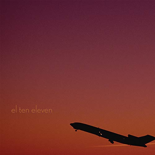 El Ten Eleven (15Th Anniversary Edition)