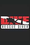  Rescue Diver: Scuba Diving Notebook For Divemaster, Scuba Diver, Freediver, and Marine Life Lover