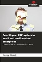 Selecting an ERP system in small and medium-sized enterprises 6208461057 Book Cover