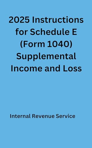 2025 Instructions for Schedule E (Form 1040) Supplemental Income and Loss
