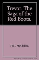 Trevor : The Saga of the Red Boots 0964153106 Book Cover
