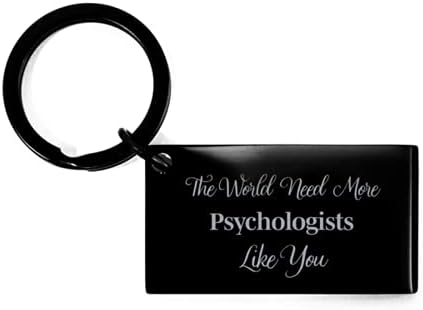 Psychologist Keychain Need More Person Like You Retirement Gifts Thank You Appreciation Coworker Keychain for Men Women
