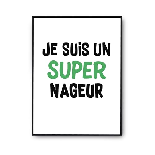 Affiche Un Super Nageur 2 poster citation humour imprimé en France
