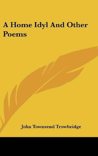 『A Home Idyl and Other Poems』｜感想・レビュー - 読書メーター