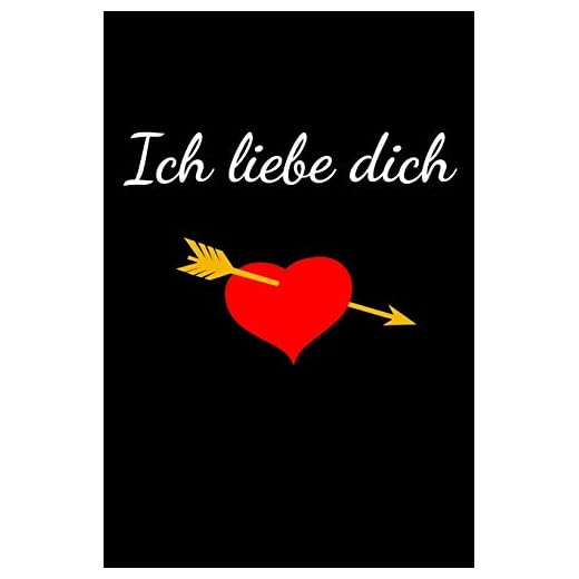 Ich liebe dich: blanko A5 Notizbuch als Zeichen der Liebe