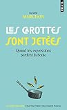 Les Carottes sont jetées: Quand les expressions perdent la boule