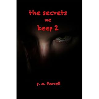The Secrets We Keep 2 Audiobook By P. A. Farrell cover art