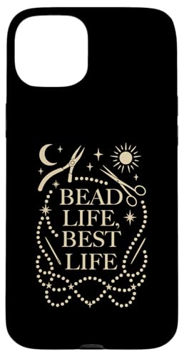 Beading Life Best Life WG[[J[c[&r[YfUC X}zP[X iPhone 15 Plus p