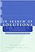 In Search of Solutions: A New Direction in Psychotherapy, Revised Edition