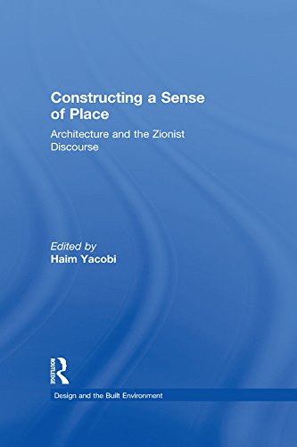 Architecture discourse sioniste livre design de l'environnement bâti et identité culturelle