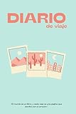 DIARIO "OBLIGATORIO" DE VIAJE - cuaderno para recordar cada viaje: Diario de viaje para anotar experiencias, gastos, recuerdos y mucho más. Perfecto para viajeros, mochileros y aventureros.