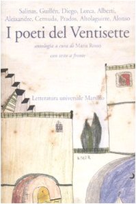 I poeti del Ventisette. Testo spagnolo a fronte I poeti del Ventisette. Testo spagnolo a fronte