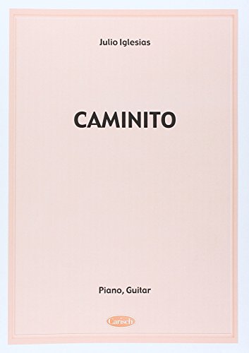 Julio Iglesias: Caminito (Sheet)