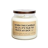 When This Candle Is Lit, It's Time To Suck My Dick Soy Candle - 16.5oz