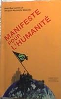 MANIFESTE POUR L HUMANITE 2894851367 Book Cover