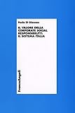 Il valore della corporate social responsability: il sistema Italia (Economia - Ricerche)