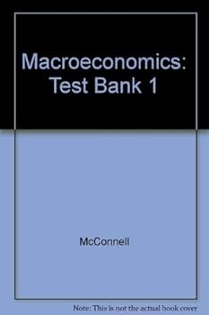 Macroeconomics: Test Bank 1