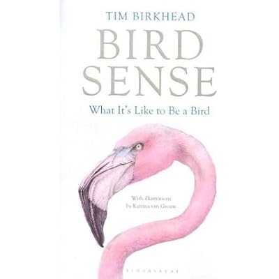 By Tim Birkhead - Bird Sense