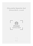 livret chanson mariage Editions Salabert Ciboulette operette soli chnur-orch. livret chant